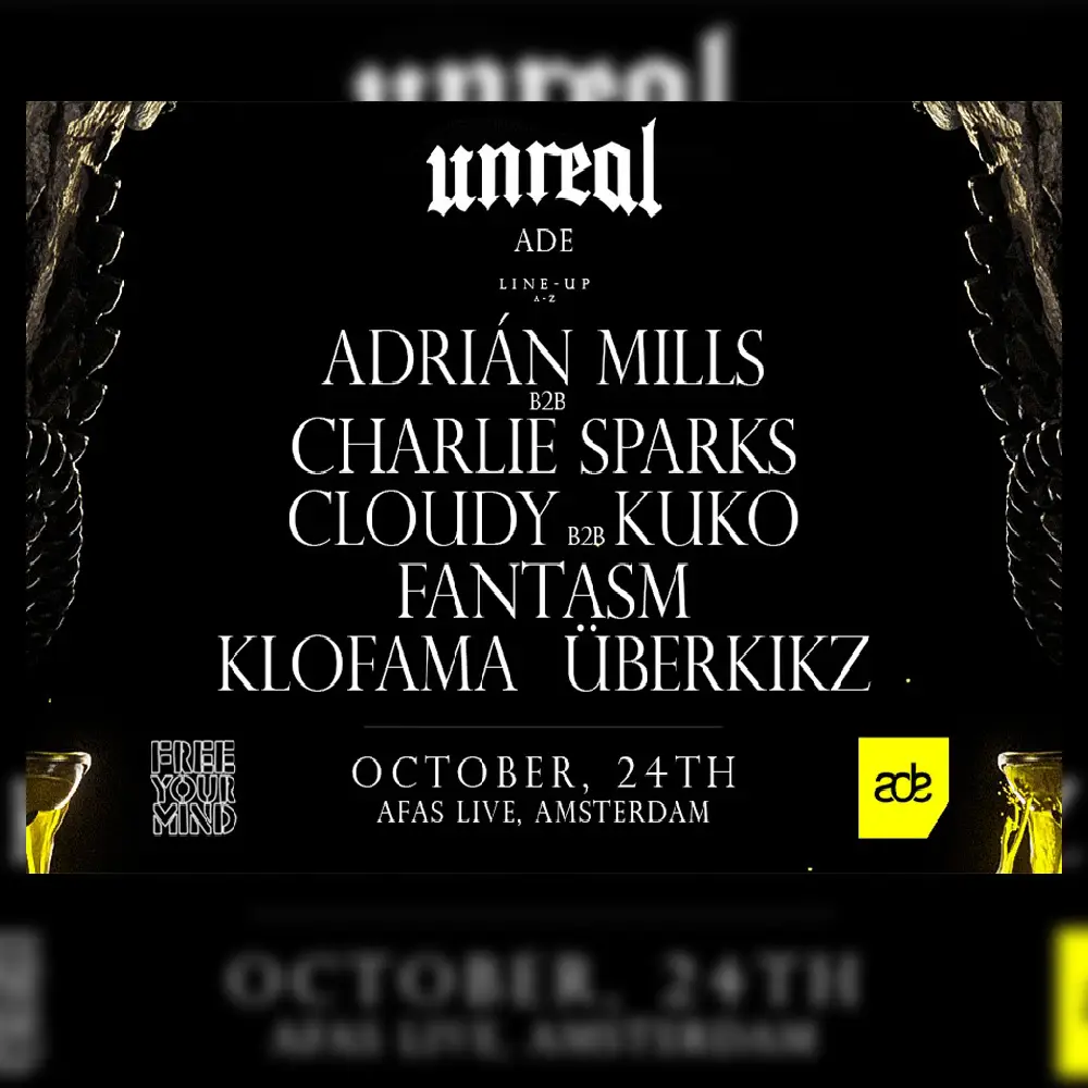 Unreal x FYM ADE Friday